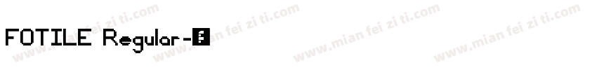 FOTILE Regular字体转换
